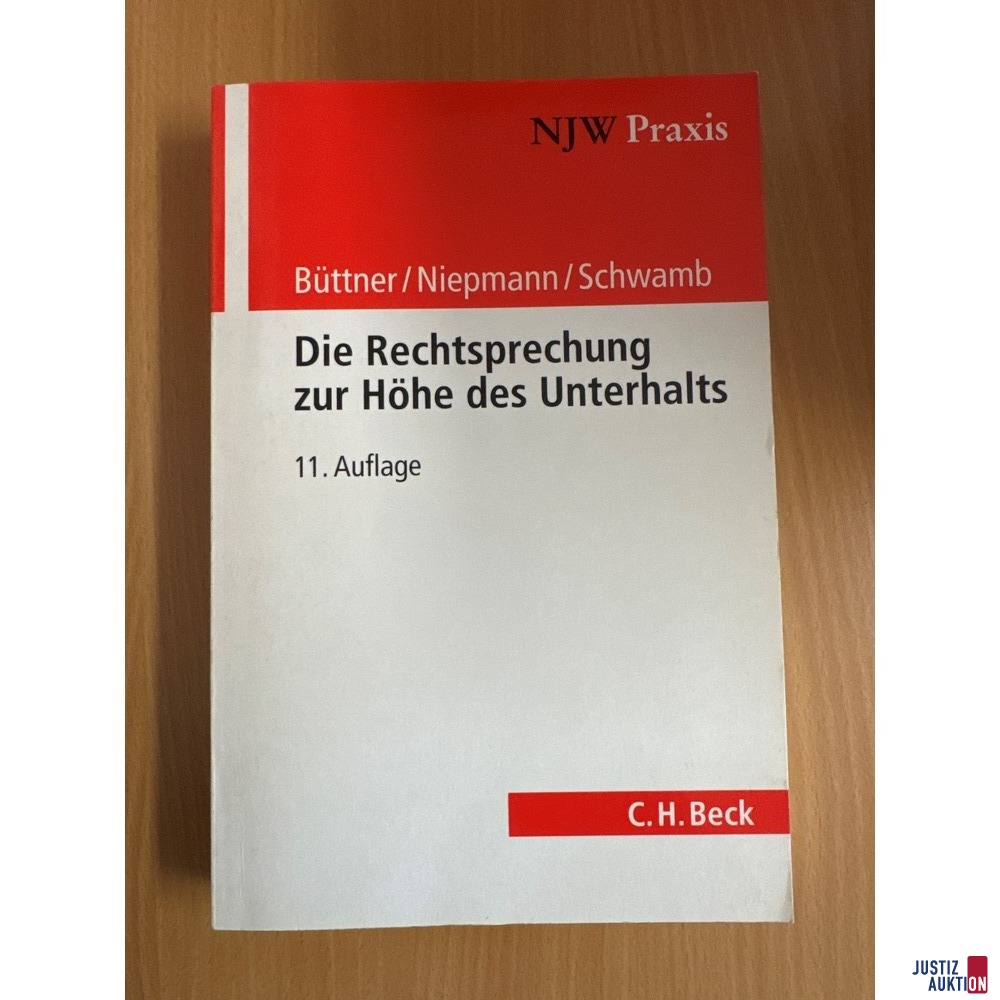 Die Rechtsprechung zur Höhe des Unterhalts Auflage 11