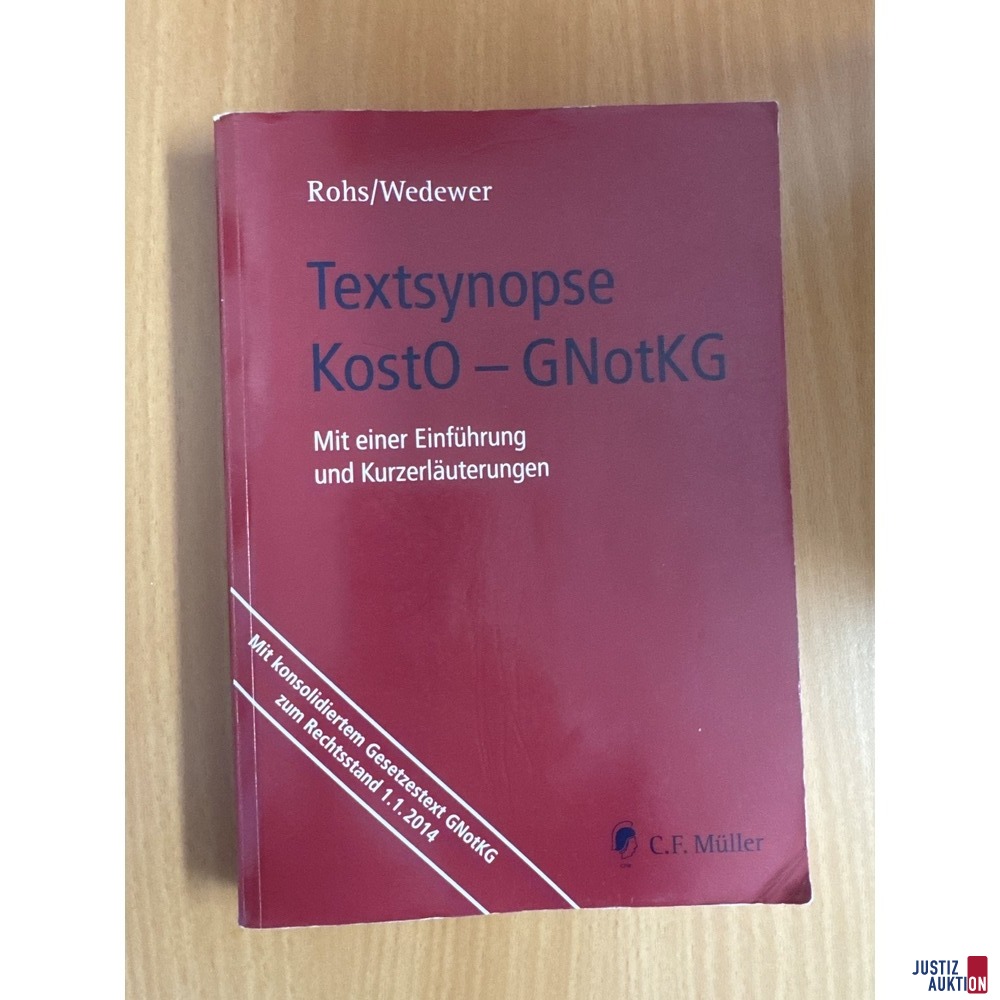 Textsynopse KostO-GNotKG Rohs/ Wedewer 01.01.2014
