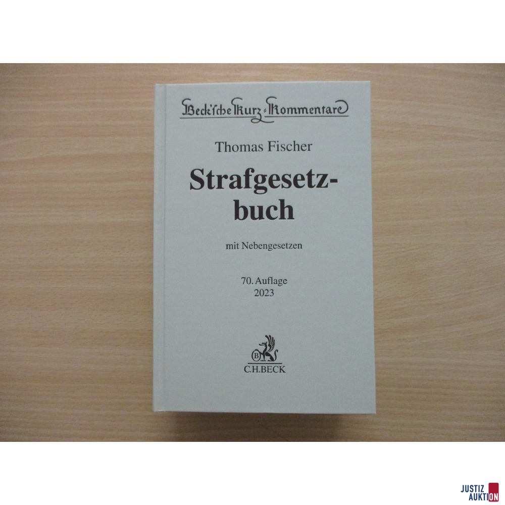Strafgesetzbuch &lpar;StGB&rpar; Kommentar Fischer 70&period; Auflage 2023