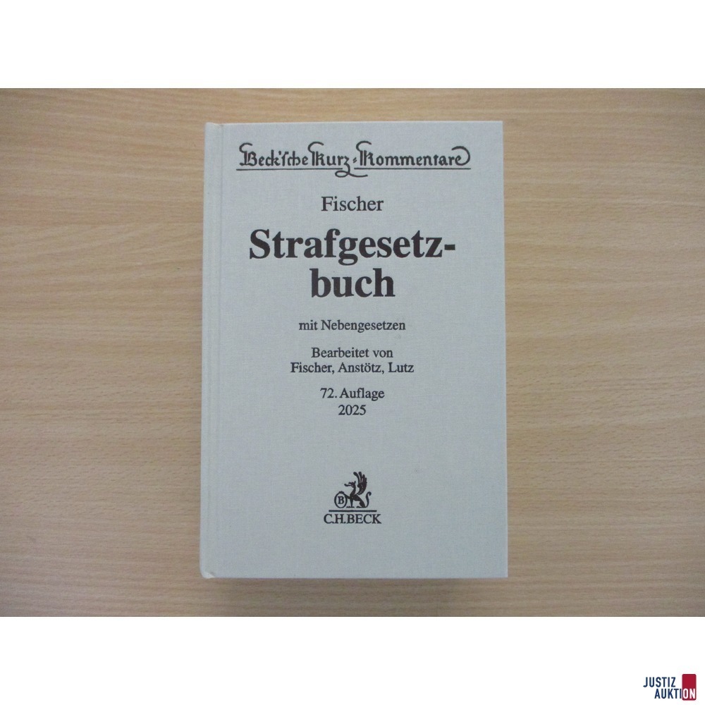 Strafgesetzbuch &lpar;StGB&rpar; Kommentar Fischer 72&period; Auflage