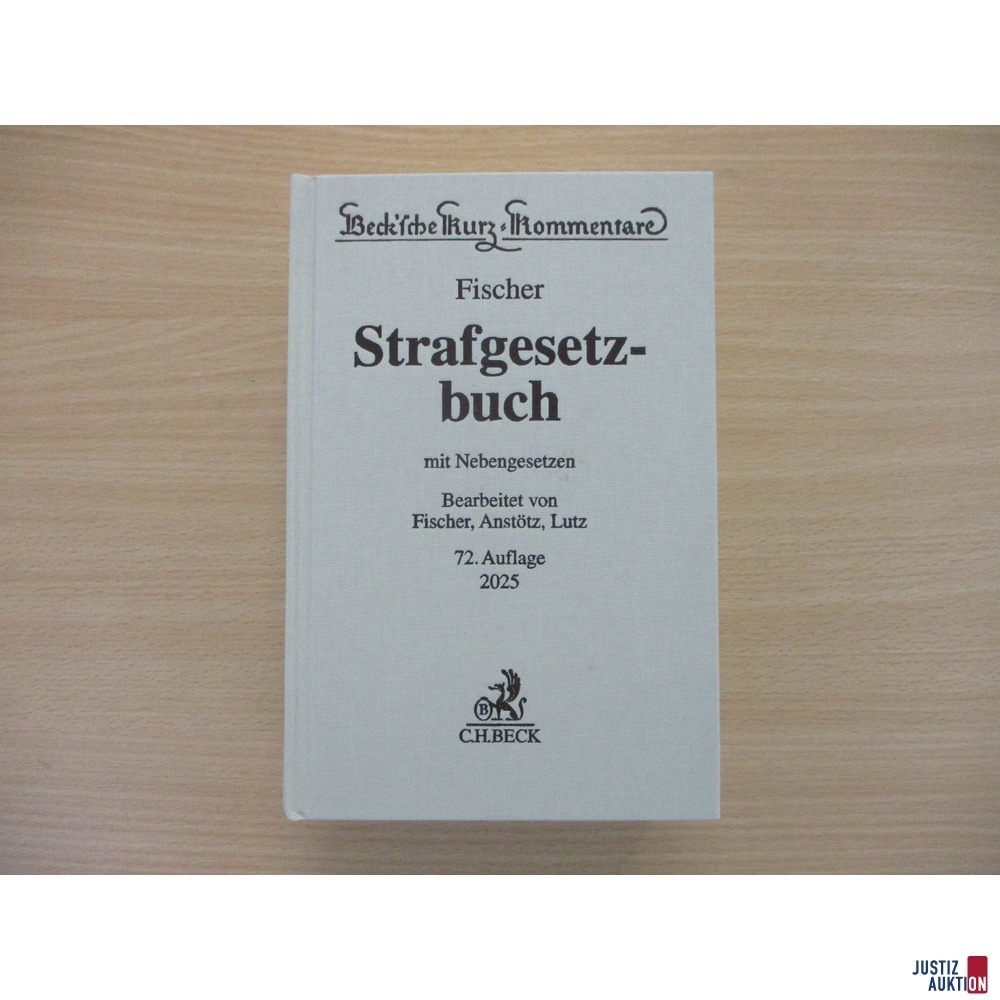 Strafgesetzbuch &lpar;StGB&rpar; Kommentar Fischer 72&period; Auflage