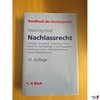 Nachlassrecht Firsching / Graf Auflage 10