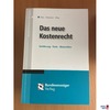 Das neue Kostenrecht 2004