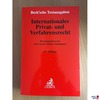 Internationales Privat- &amp; Verfahrensrecht Auflage 19